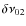 $\delta \nu _{02}$