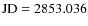 $\rm JD=2853.036$