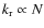 $k_{\rm r}\propto N$