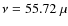 $\nu=55.72~\mu$