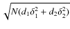 $\sqrt{N(d_1\delta_1^2+d_2\delta_2^2)}$