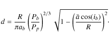 \begin{displaymath}d=\frac{R}{\pi a_b}\left(\frac{P_b}{P_p}\right)^{2/3}\sqrt{1-\left({\frac{\bar a \cos(i_b)}{R}}\right)^2}\cdot
\end{displaymath}