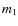 $m_{\rm 1}$