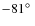 $-81\hbox {$^\circ $ }$
