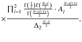 $\displaystyle \times
{{\prod_{l=1}^2{\Gamma\left({1\over 2}\right)\Gamma\left({...
...ight)}
\cdot A_l^{{N-\left(l+1\right)\over 2}} }
\over{\Delta_2}^{N-2\over 2}},$