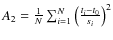 $A_2= {1\over N}\sum_{i=1}^N \left({t_i-t_0\over s_i}\right)^{2}$