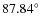 $87.84\hbox{$^\circ$ }$