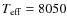 $T_{\rm eff}=8050$