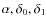 $\alpha, \delta_0, \delta_1 $