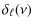 $\displaystyle \delta_\ell(\nu)$