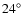 $24^\circ$
