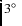 $3\hbox{$^\circ$ }$