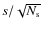 $s/\sqrt{N_{\rm s}}$