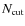 $N_{{\rm cut}}$