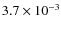 $3.7 \times 10^{-3}$