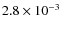 $2.8 \times 10^{-3}$