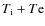 $T_{\rm i} + T{\rm e}$