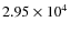 $2.95 \times 10^4$