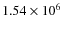 $1.54 \times 10^{6}$