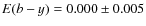 $E(b-y)=0.000\pm0.005$