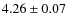 $ 4.26 \pm0.07 $