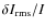 \ensuremath{\delta I_{\rm rms}/I}