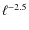 $\ell^{-2.5}$
