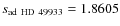 $s_{\rm ad~HD~49933}= 1.8605$