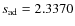 $s_{\rm ad}= 2.3370$