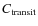 $C_{\rm transit}$