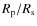 $R_{\rm p}/R_{\rm s}$