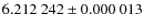 $6.212~242\pm0.000~013$
