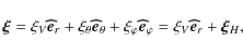 \begin{displaymath}\vec \xi=\xi_{V}\vec{\widehat{e}}_{r}+\xi_{\theta}\vec{\wideh...
...ehat{e}}_{\varphi}=\xi_{V}\vec{\widehat{e}}_{r}+\vec{\xi}_{H},
\end{displaymath}