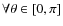$\forall \theta \in \left [0,\pi \right ]$