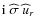 ${\rm i}~{\widehat \sigma}~{\widehat u}_{r}$