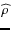 ${\widehat \rho}$