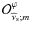 ${\mathcal O}_{{\widehat \nu}_{\rm s};m}^{\varphi}$