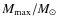 $M_{\max}/M_{\odot}$