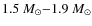 $1.5~M_{\odot}{-}1.9~M_{\odot}$