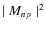 $\mid M_{np}\mid^2$