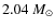$2.04~M_{\odot}$