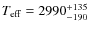 $T_{\rm eff}=2990^{+135}_{-190}$