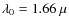 $\lambda_{0}=1.66~\mu$