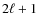 $2 \ell + 1$