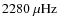 $ 2280~ \rm\mu Hz$