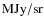 $\rm {MJy/sr}$