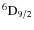 $^6{\rm D}_{9/2}$