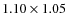 $1.10 \times 1.05$