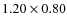 $1.20 \times 0.80$