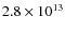 $2.8\times 10^{13}$
